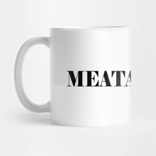 Meatatarian Mug